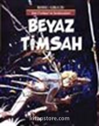 Beyaz Timsah / Jim Cutlass