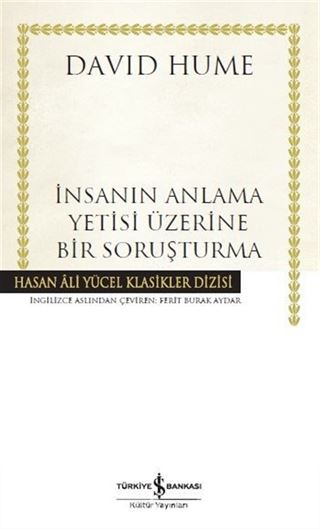 İnsanın Anlama Yetisi Üzerine Bir Soruşturma (Ciltli)