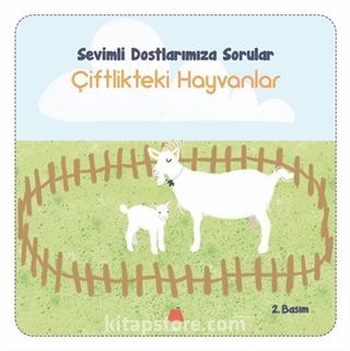 Çiftlikteki Hayvanlar / Sevimli Dostlarımıza Sorular