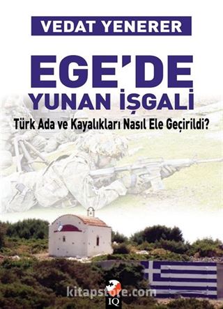 Ege'de Yunan İşgali