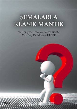 Şemalarla Klasik Mantık