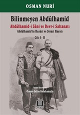 Bilinmeyen Abdülhamid (2 Cilt)