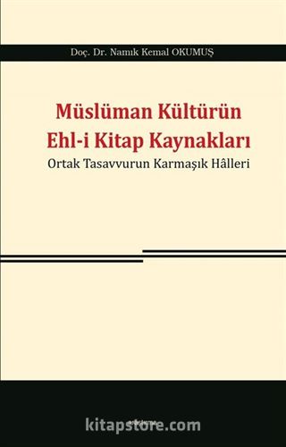 Müslüman Kültürün Ehl-i Kitap Kaynakları