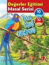 Bir Kuş Konmuş Değerler Eğitimi Masal Serisi (10 Kitap)