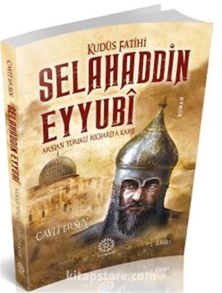 Kudüs Fatihi Selahaddin Eyyubi