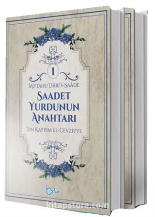 Saadet Yurdunun Anahtarı (2 Cilt)