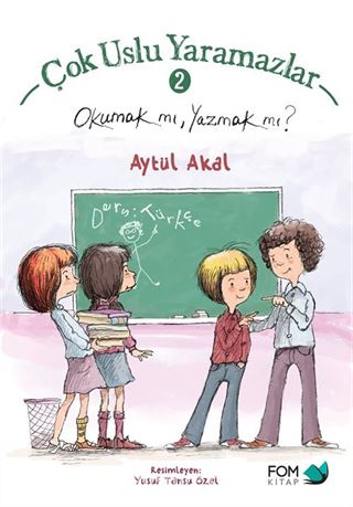 Çok Uslu Yaramazlar 2 / Okumak mı, Yazmak mı?