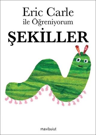 Eric Carle ile Öğreniyorum - Şekiller