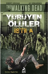 Yürüyen Ölüler - İstila