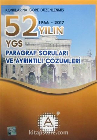 YGS 52 Yılın Paragraf Soruları ve Ayrıntılı Çözümleri