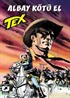 Tex Yeni Seri 33 / Albay Kötü El