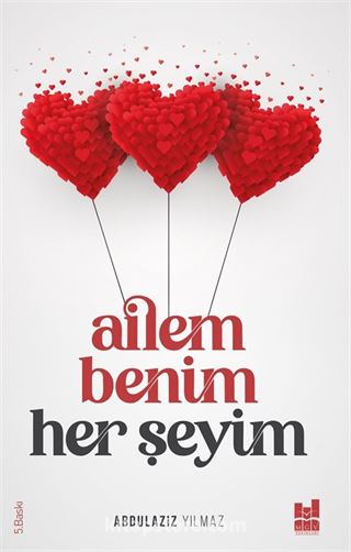 Ailem Benim Her Şeyim