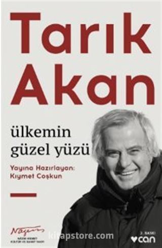 Tarık Akan: Ülkemin Güzel Yüzü