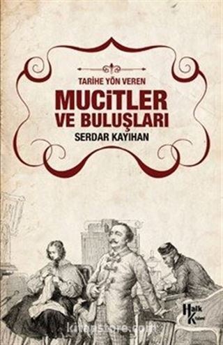 Mucitler ve Buluşları