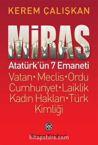 Miras: Atatürk'ün 7 Emaneti