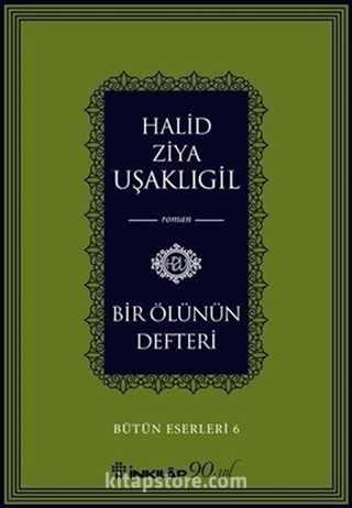 Bir Ölünün Defteri / Bütün Eserleri 6