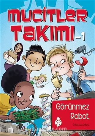 Mucitler Takımı 1 / Görünmez Robot