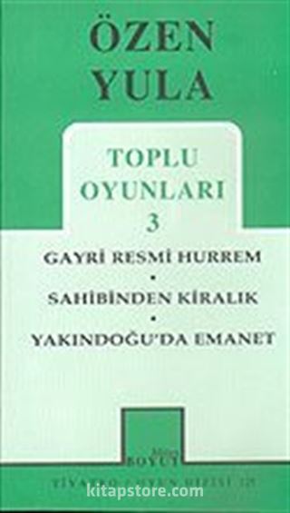 Toplu Oyunları 3 / Gayri Resmi Hürrem- Sahibinden Kiralık- Yakındoğu'da Emanet