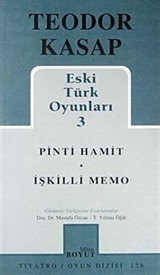 Eski Türk Oyunları 3 / Pinti Hamit / İşkilli Memo