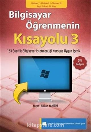 Bilgisayar Öğrenmenin Kısayolu 3 (Dvd Ekli)