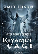 Kıyamet Çağı / Kayıp Ruhlar Serisi 1