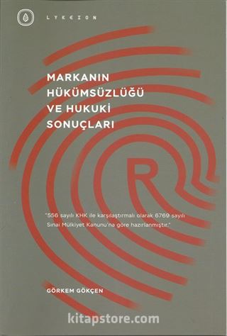 Markanın Hükümsüzlüğü ve Hukuki Sonuçları