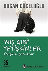 'Mış Gibi' Yetişkinler