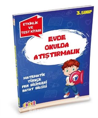 3. Sınıf Evde Okulda Atıştırmalık Etkinlik ve Test Kitabı