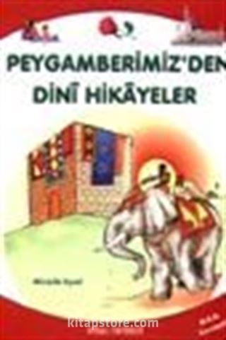 Peygamberimiz'den Dini Hikayeler (Küçük Boy Tek Kitap)