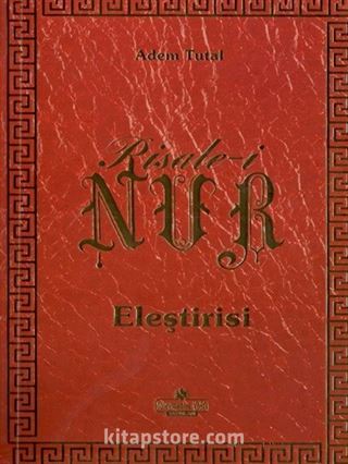 Risale-i Nur Eleştirisi