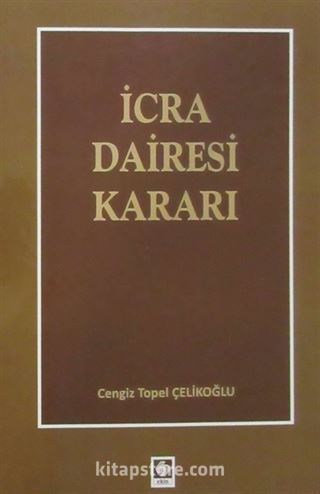 İcra Dairesi Kararı