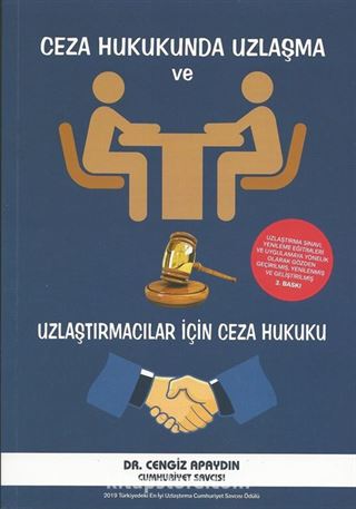 Ceza Hukukunda Uzlaşma ve Uzlaştırmacılar İçin Ceza Hukuku