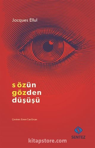 Sözün Gözden Düşüşü