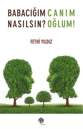 Babacığım Nasılsın?