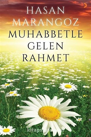 Muhabbetle Gelen Rahmet