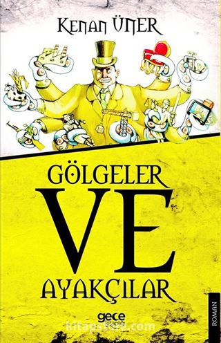 Gölgeler ve Ayakçılar