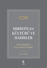 Hıristiyan Kültürü ve Hadisler