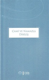 Cami ve Namazla Diriliş