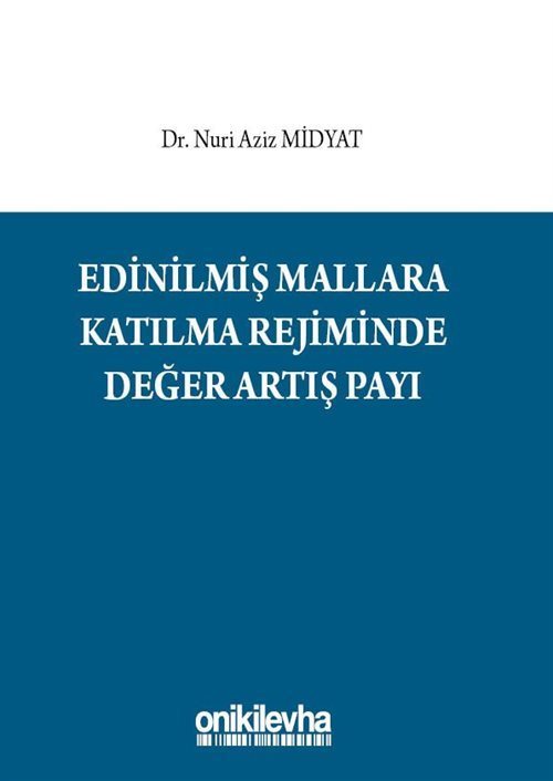 Edinilmiş Mallara Katılma Rejiminde Değer Artış Payı