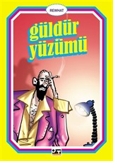 Güldür Yüzümü