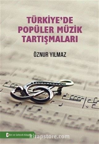 Türkiye'de Popüler Müzik Tartışmaları