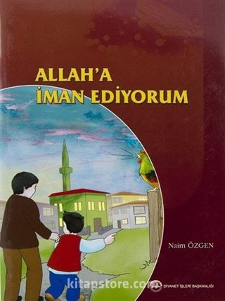 Allah'a İman Ediyorum