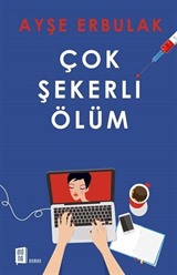 Çok Şekerli Ölüm