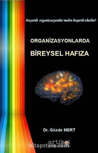 Organizasyonlarda Bireysel Hafıza