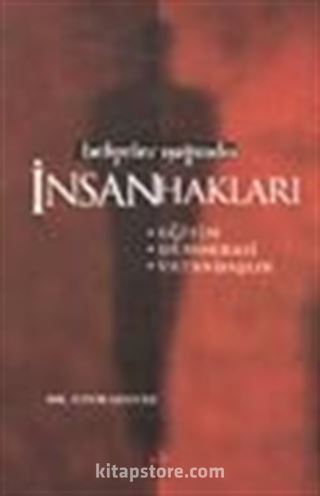 Belgeler Işığında İnsan Hakları