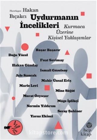 Uydurmanın İncelikleri