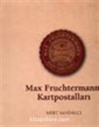 Max Fruchtermann Kartpostalları / 3 cilt