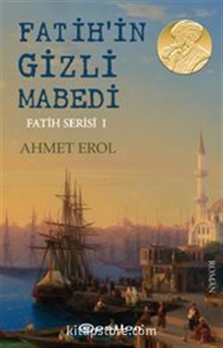 Fatih'in Gizli Mabedi / Fatih Serisi 1