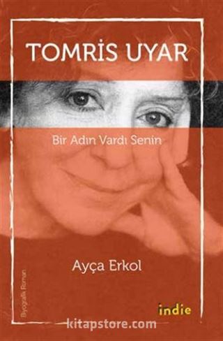 Tomris Uyar Bir Adın Vardı Senin