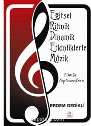 Eğitsel Ritmik Dinamik Etkinliklerle Müzik (Cd Ekli)